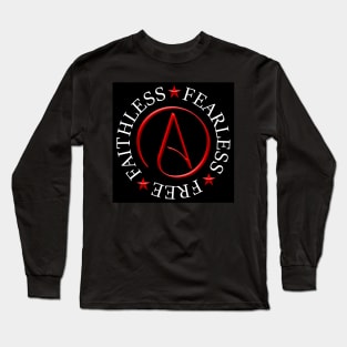 Faithless*Fearless*Free Long Sleeve T-Shirt